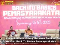 Kemenkumham Jateng Bersama Badiklat Gelar Webinar Back To Basics Pemasyarakatan