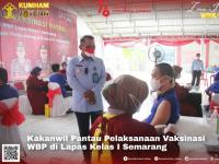 Kakanwil Pantau Pelaksanaan Vaksinasi WBP di Lapas Kelas I Semarang