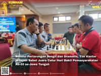 Melalui Pertarungan Sengit dan Dramatis, Tim Kantor Wilayah Sabet Juara Catur Hari Bakti Pemasyarakatan Ke-59 se-Jawa Tengah