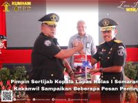 Pimpin Sertijab Kepala Lapas Kelas I Semarang, Kakanwil Sampaikan Beberapa Pesan Penting