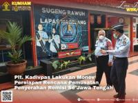 Plt. Kadivpas Lakukan Monev Persiapan Rencana Pemusatan Penyerahan Remisi Se Jawa Tengah