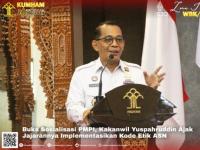 Buka Sosialisasi PMPI, Kakanwil Yuspahruddin Ajak Jajarannya Implementasikan Kode Etik ASN